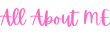 All About Me